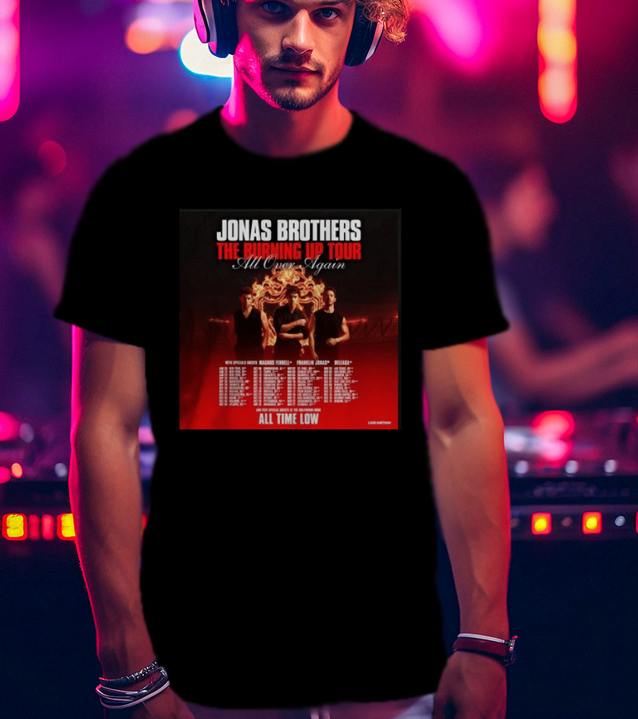 Jonas Brothers The Burning Up Tour All Over Again Featuring All Time Low And Support Acts T-Shirt