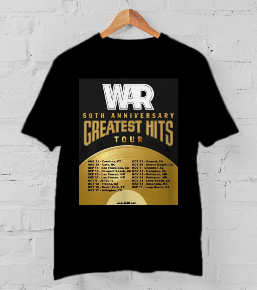 War 50th Anniversary Greatest Hits Tour Dates And Locations List T-Shirt
