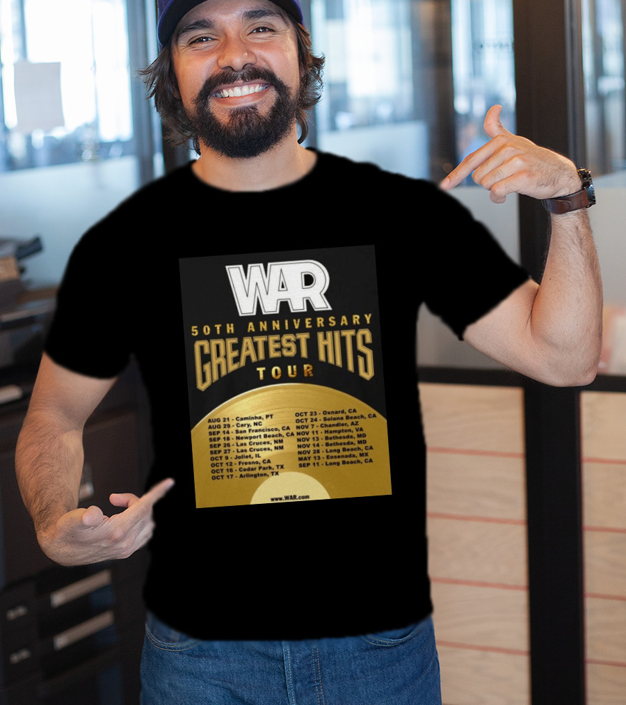 War 50th Anniversary Greatest Hits Tour Dates And Locations List T-Shirt