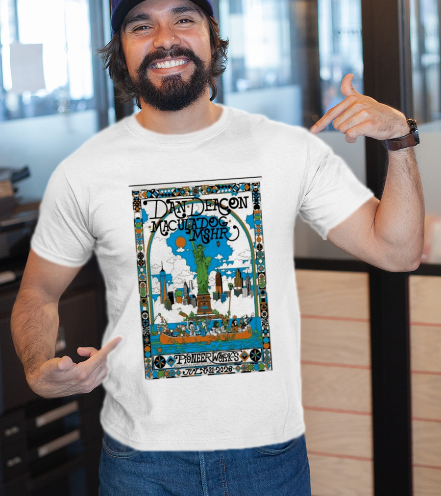 Dan Deacon MaculaDog MSHR Pioneer Works July 31 2026 Statue Of Liberty Skyline T-Shirt