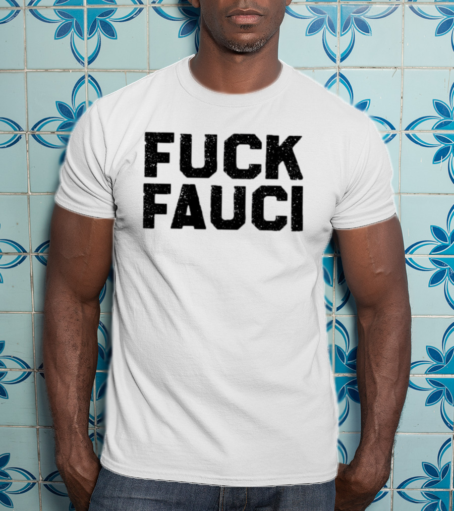 Fuck Fauci Distressed Style Controversial T-Shirt