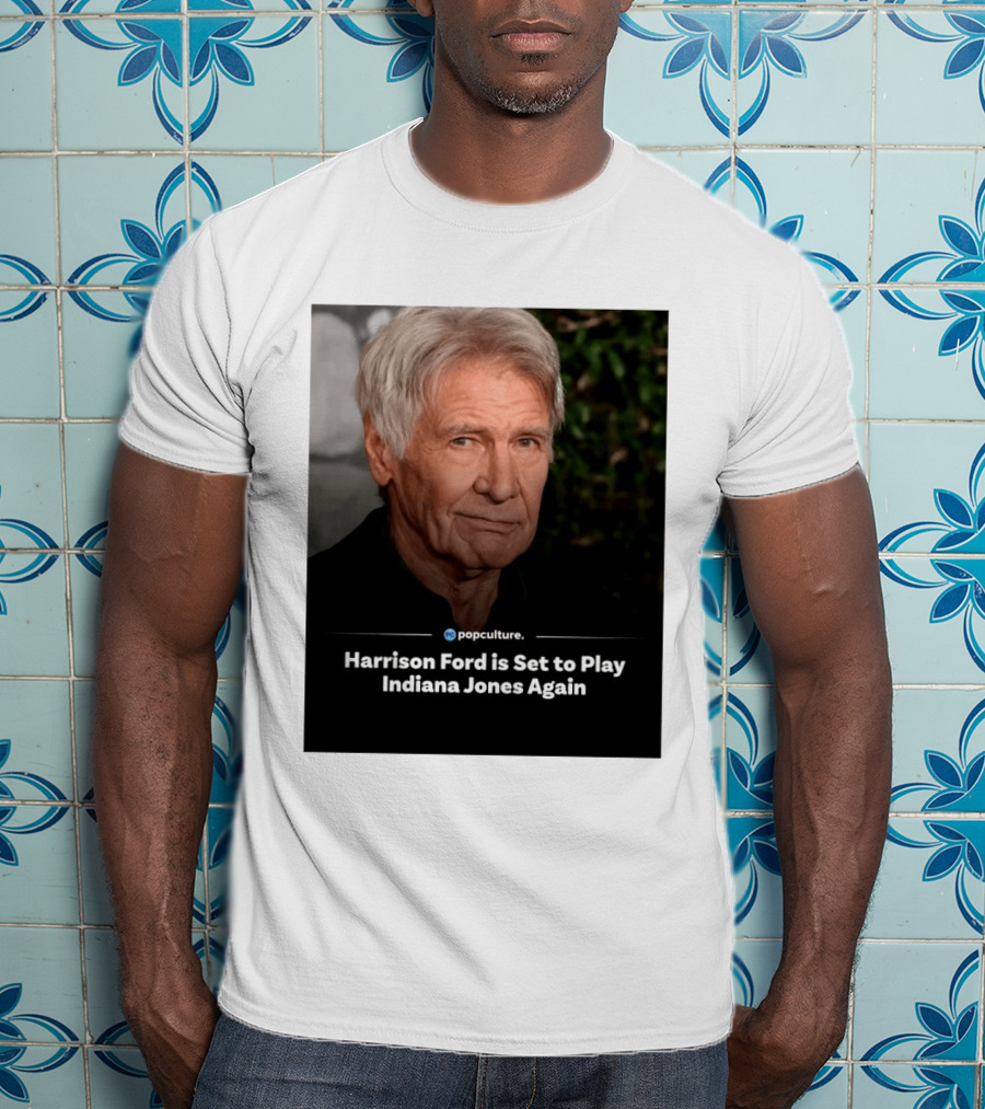 Harrison Ford Indiana Jones Return Announcement Popculture Update T-Shirt