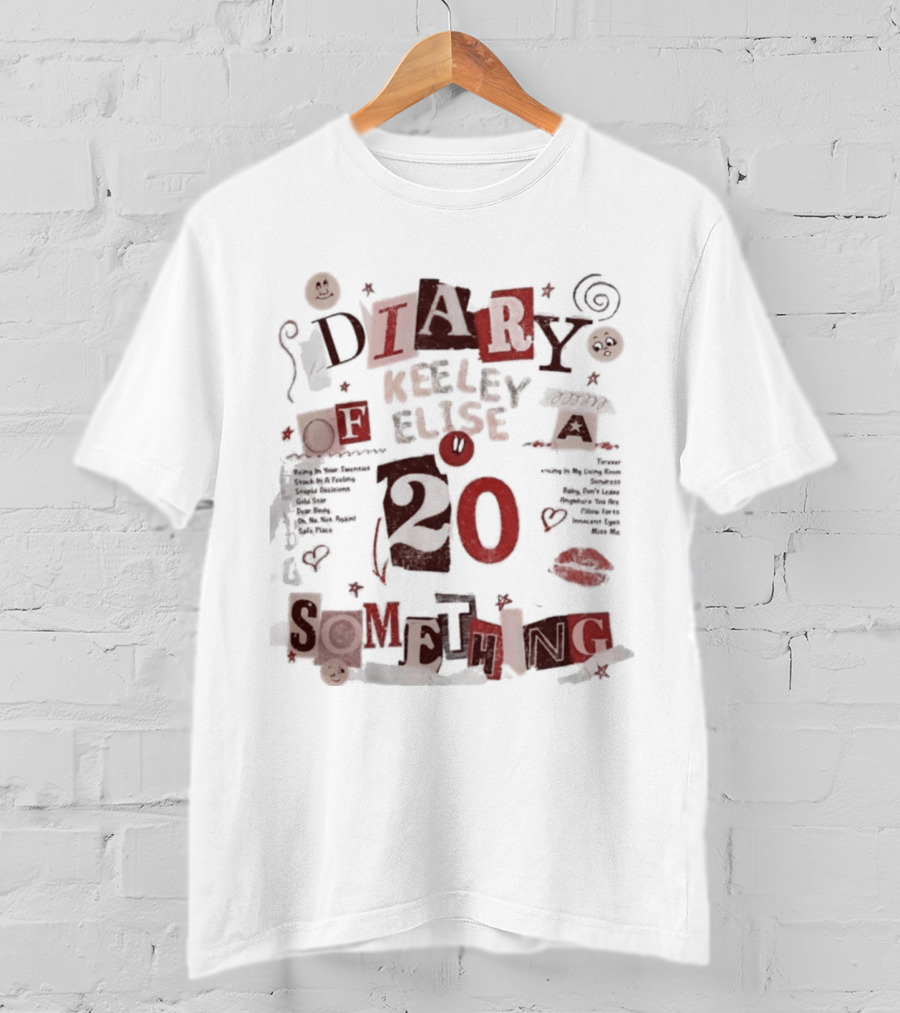 Diary Keeley Elise Oh A 20 Something T-Shirt