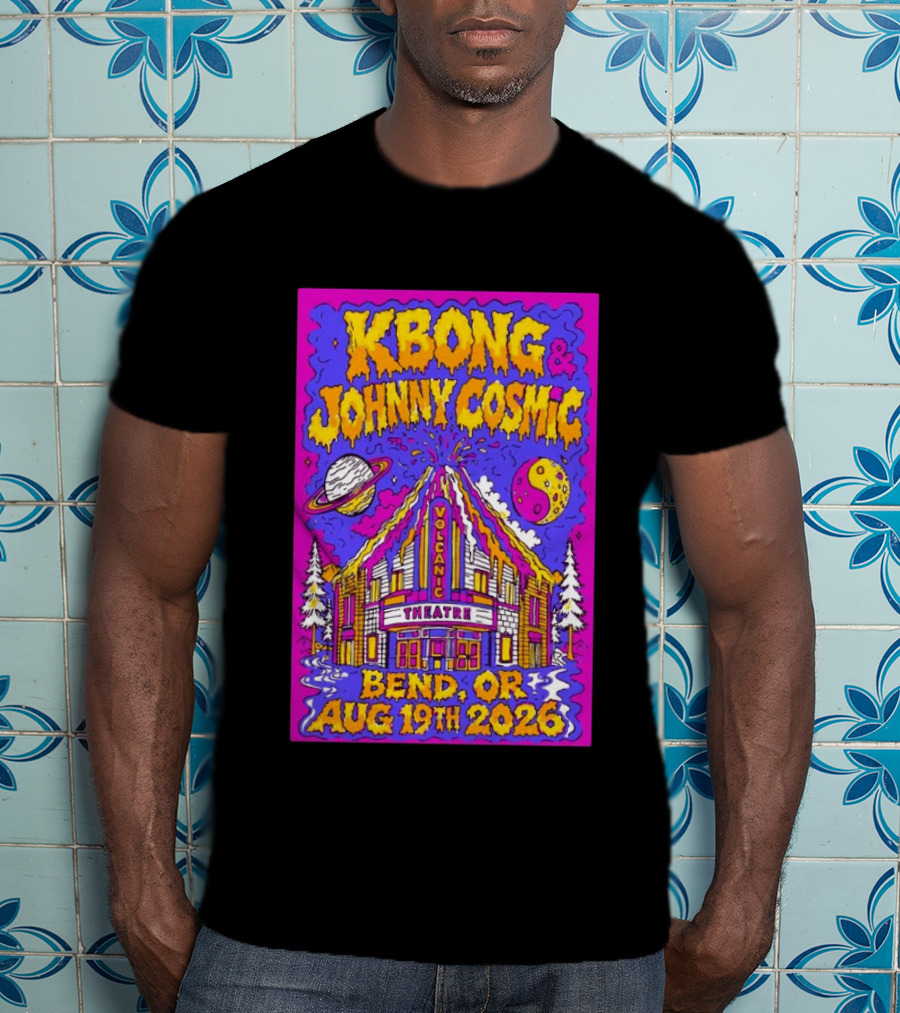 KBong Johnny Cosmic Bend OR August 19th 2026 Volcanic Theatre Concert T-Shirt