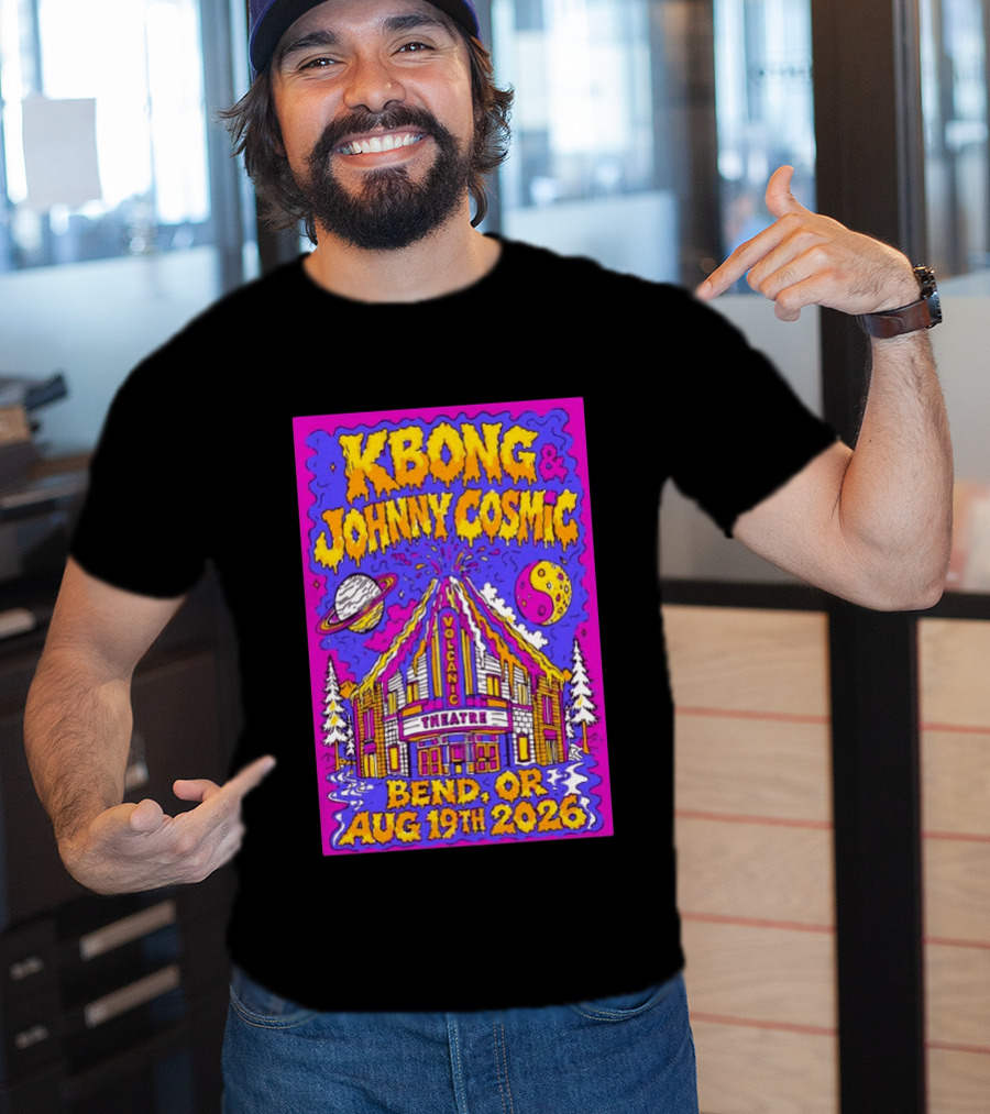 KBong Johnny Cosmic Bend OR August 19th 2026 Volcanic Theatre Concert T-Shirt