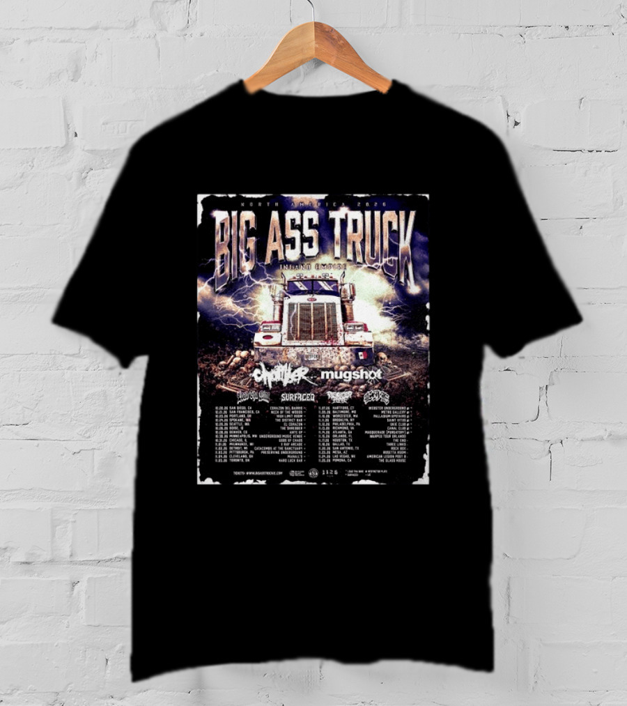 Big Ass Truck Inland Empire North America 2026 T-Shirt
