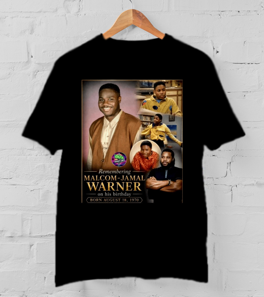 Remembering Malcom Jamal Warner 80's Memory Lane Born August 18, 1970 T-Shirt