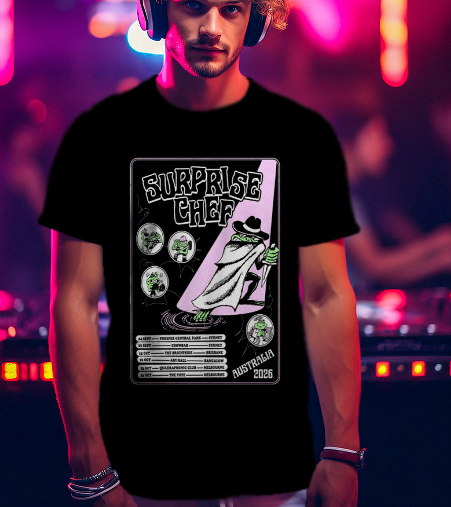 Surprise Chef 2026 Australia Tour Dates Sydney Brisbane Melbourne T-Shirt