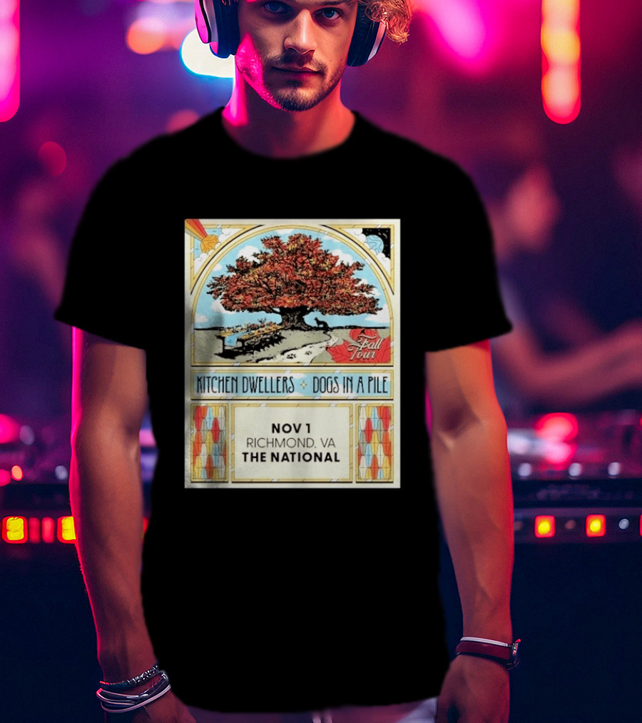 Kitchen Dwellers Dogs In A Pile Fall Tour 2026 Richmond VA The National November 1 T-Shirt