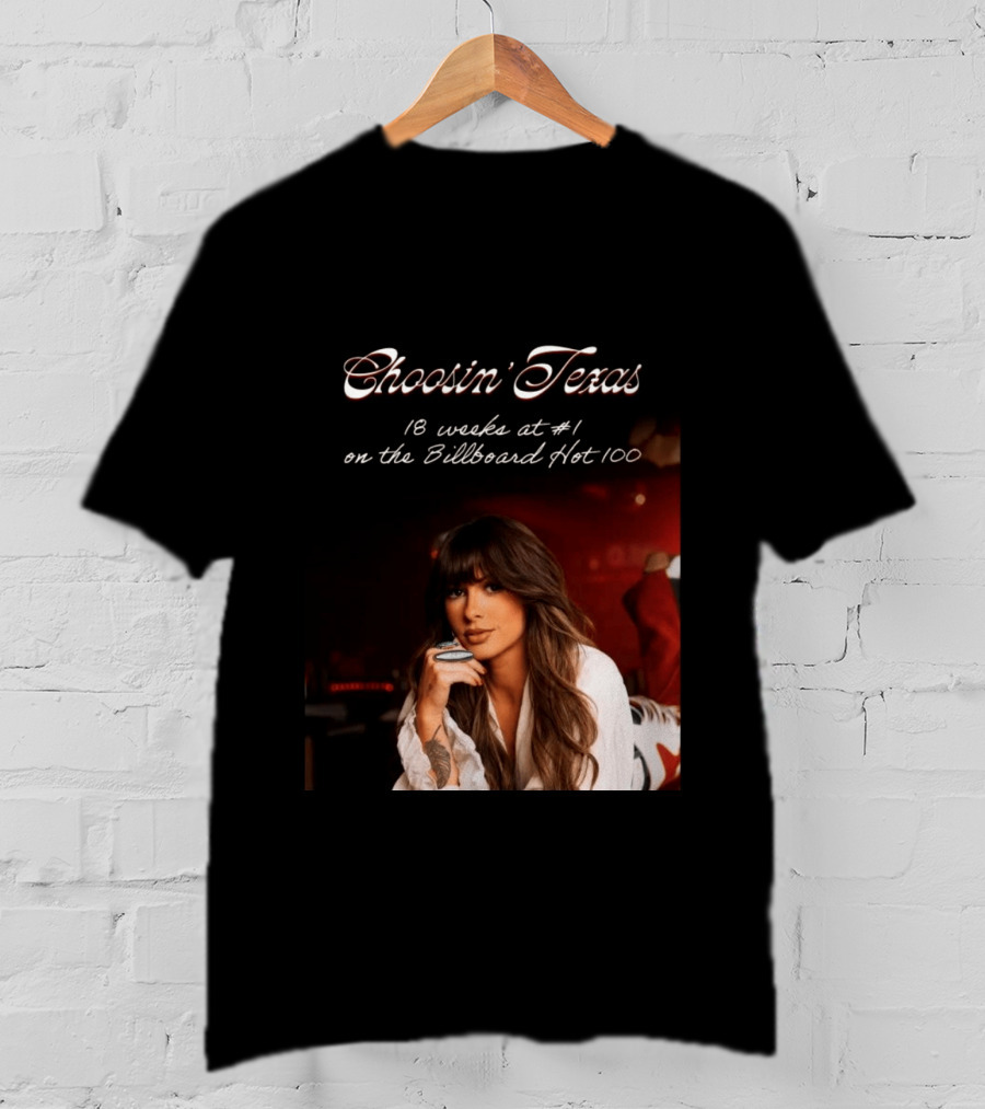 Choosin' Texas 18 Weeks At #1 On The Billboard Hot 100 T-Shirt