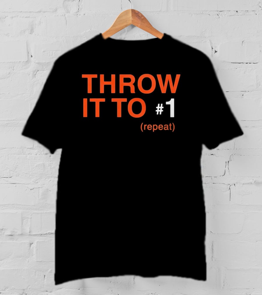 Cincinnati Bengals Throw It To #1 Repeat Football Receiver T-Shirt