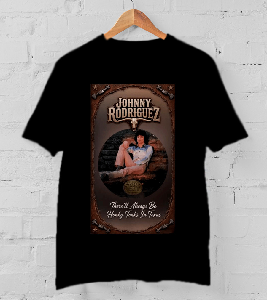 Johnny Rodriguez Cowboy Style Texas Honky Tonks Music Stone Pony T-Shirt