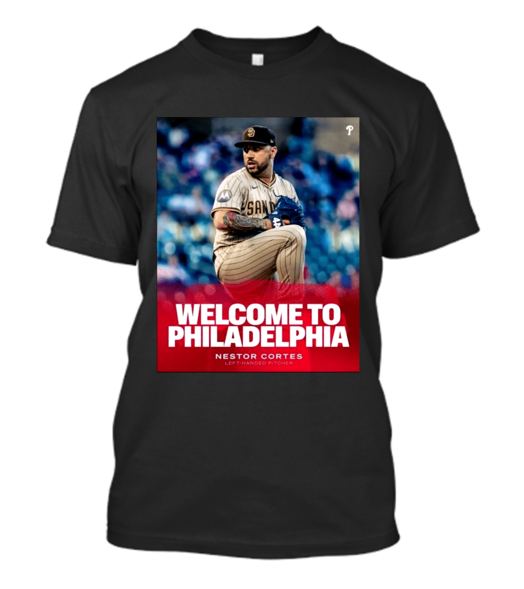 Welcome To Philadelphia Nestor Cortes San Diego Left Handed Pitcher T-Shirt