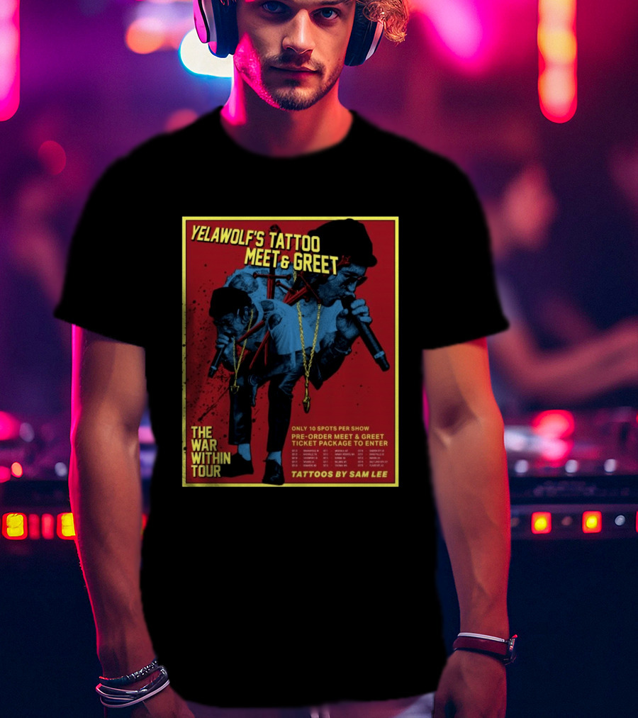Yelawolf's Tattoo Meet & Greet The War Within Tour Tattoos By Sam Lee T-Shirt