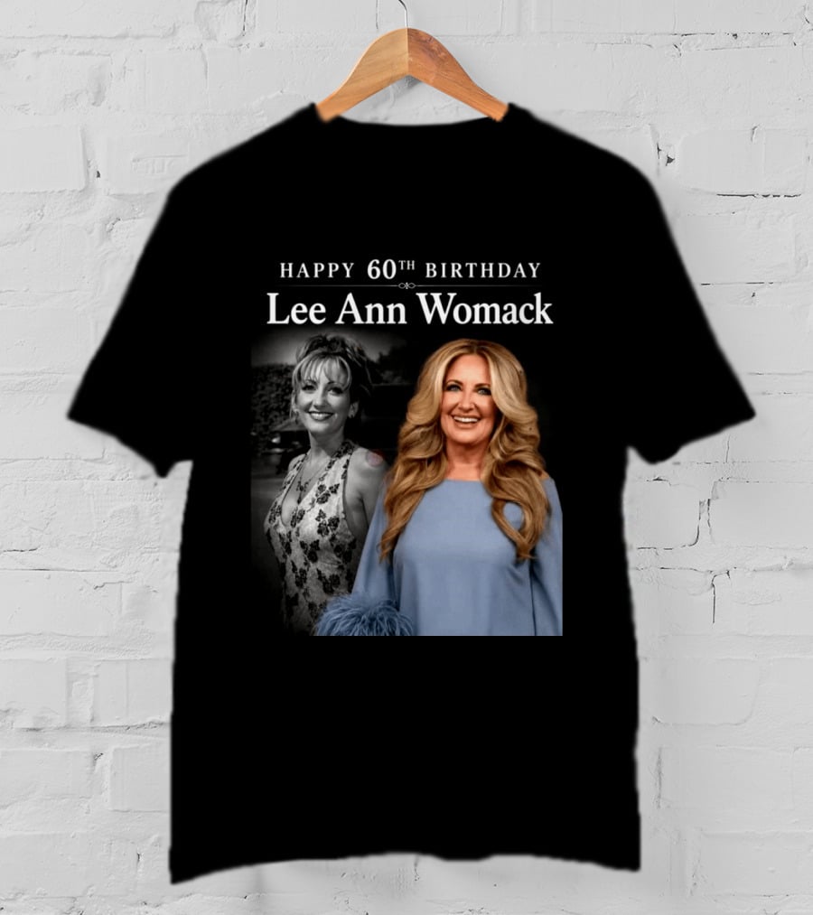 Happy 60th Birthday Lee Ann Womack Celebration T-Shirt