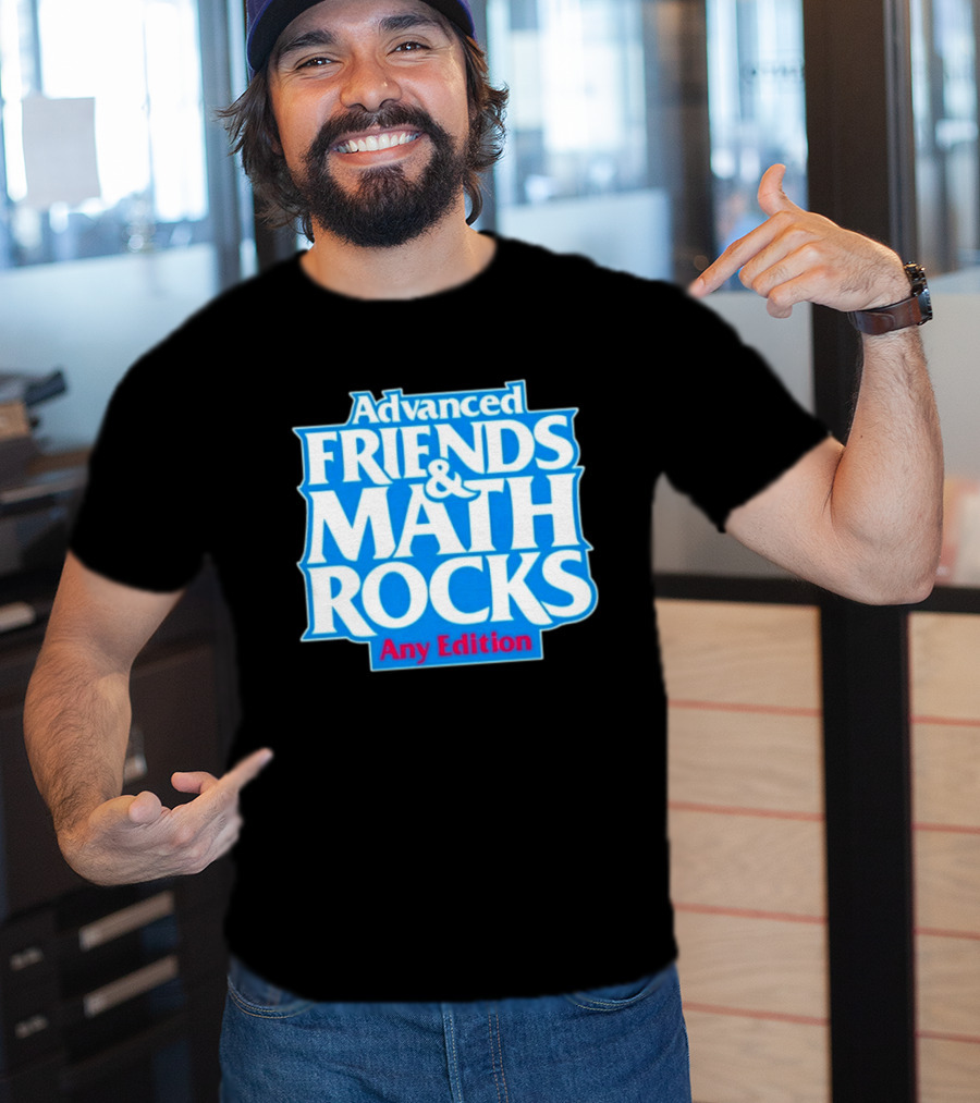 Advanced Friends And Math Rocks Any Edition Gaming T-Shirt