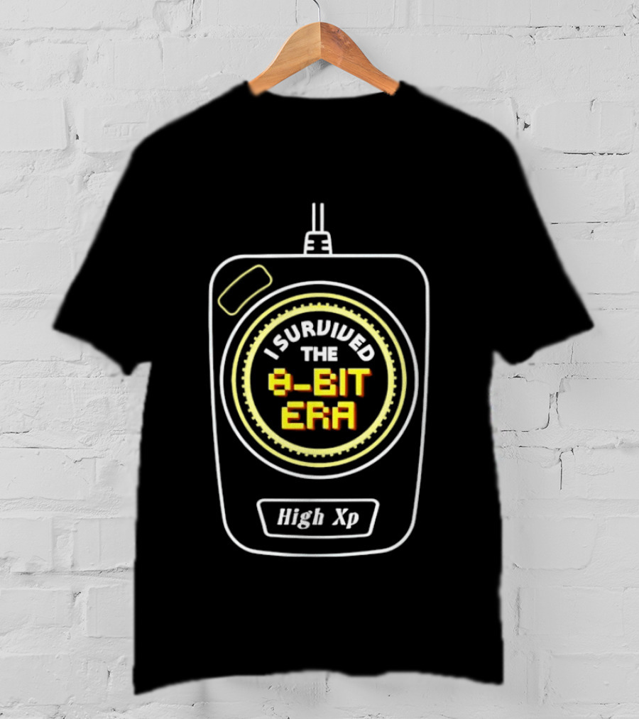 I Survived The 8 Bit Era High XP Retro Gaming Nostalgia T-Shirt