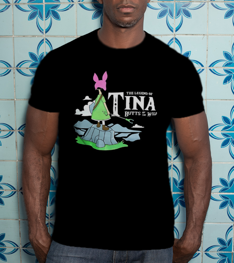 The Legend Of Tina Butts Of The Wild Adventure T-Shirt