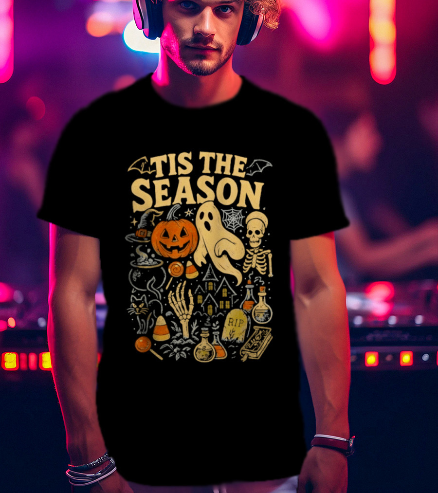 Tis The Season Halloween Pumpkin Ghost Skeleton Bats Candy T-Shirt