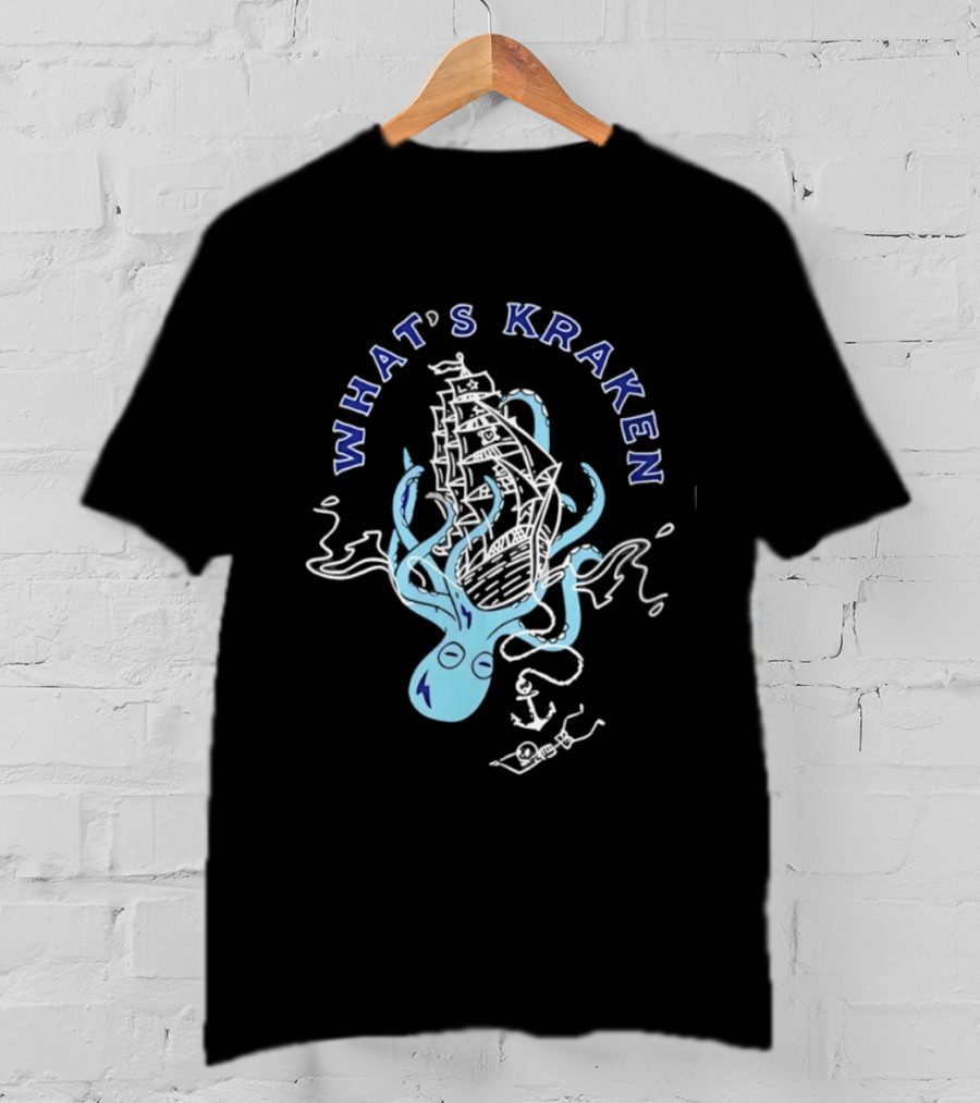 What's Kraken Octopus Sea Adventure Maritime Ship T-Shirt