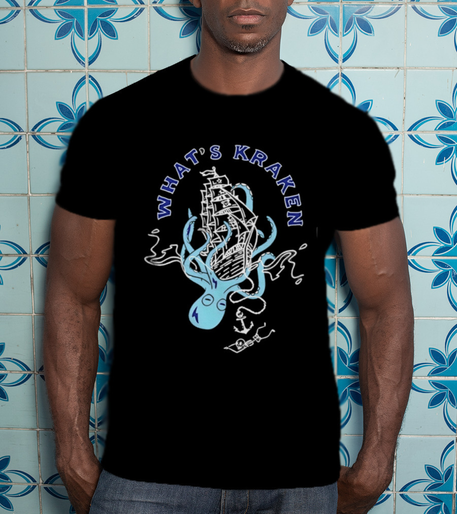 What's Kraken Octopus Sea Adventure Maritime Ship T-Shirt