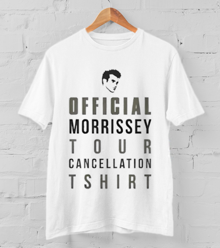 Morrissey Official Tour Cancellation T T-Shirt