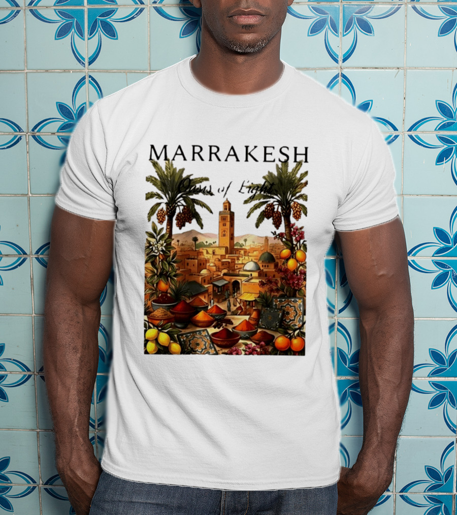 Marrakesh Oasis Of Light Noise Spices And Good Vibes T-Shirt