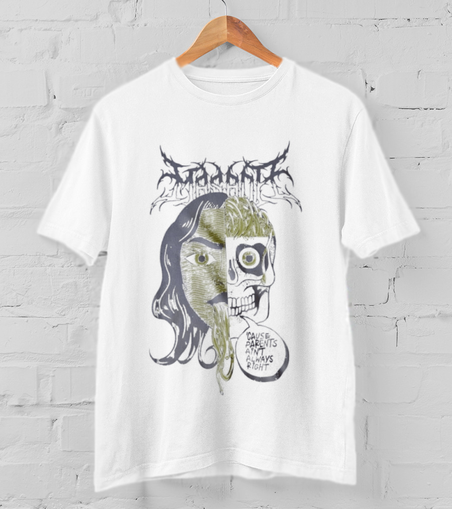 Masacre ‘Cause Parents Ain’t Always Right T-Shirt