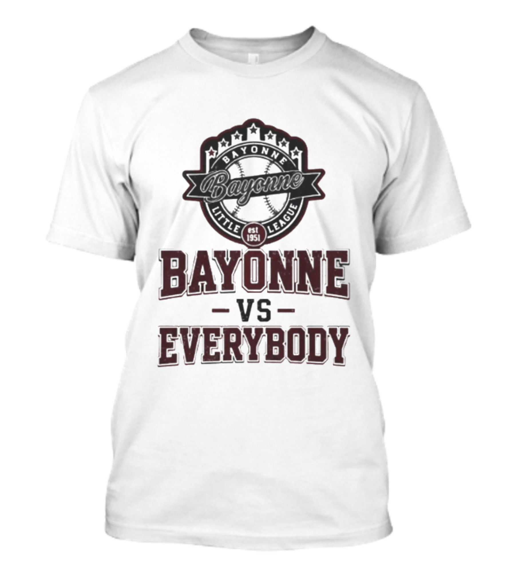 Bayonne Little League Vs Everybody T-Shirt