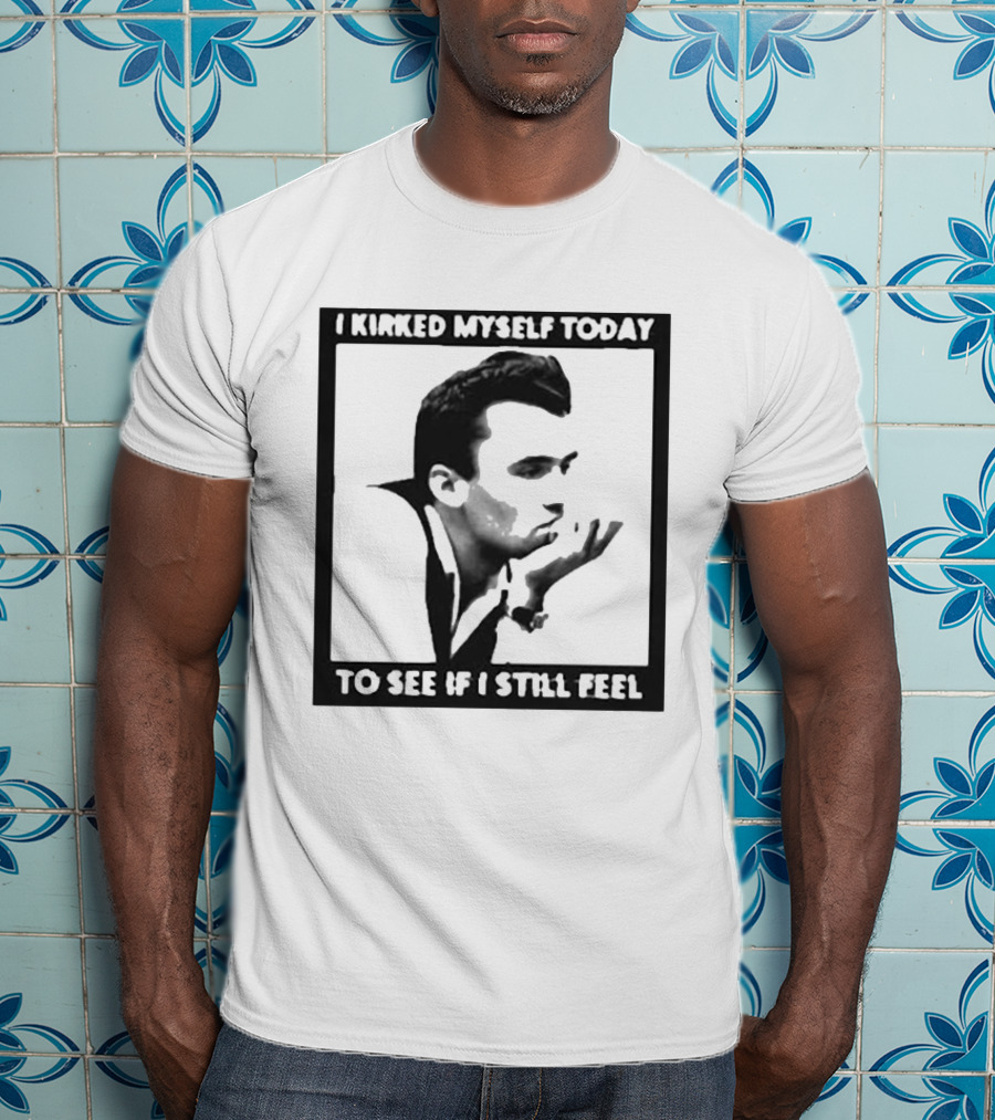 I Kirked Myself Today To See If I Still Feel Silhouette With Hand Gesture T-Shirt