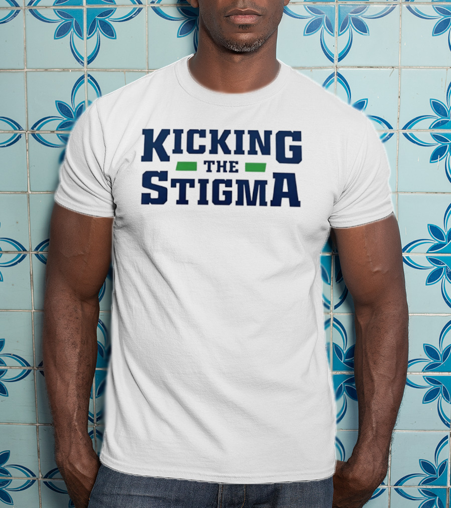 Kicking The Stigma Mental Health Awareness T-Shirt