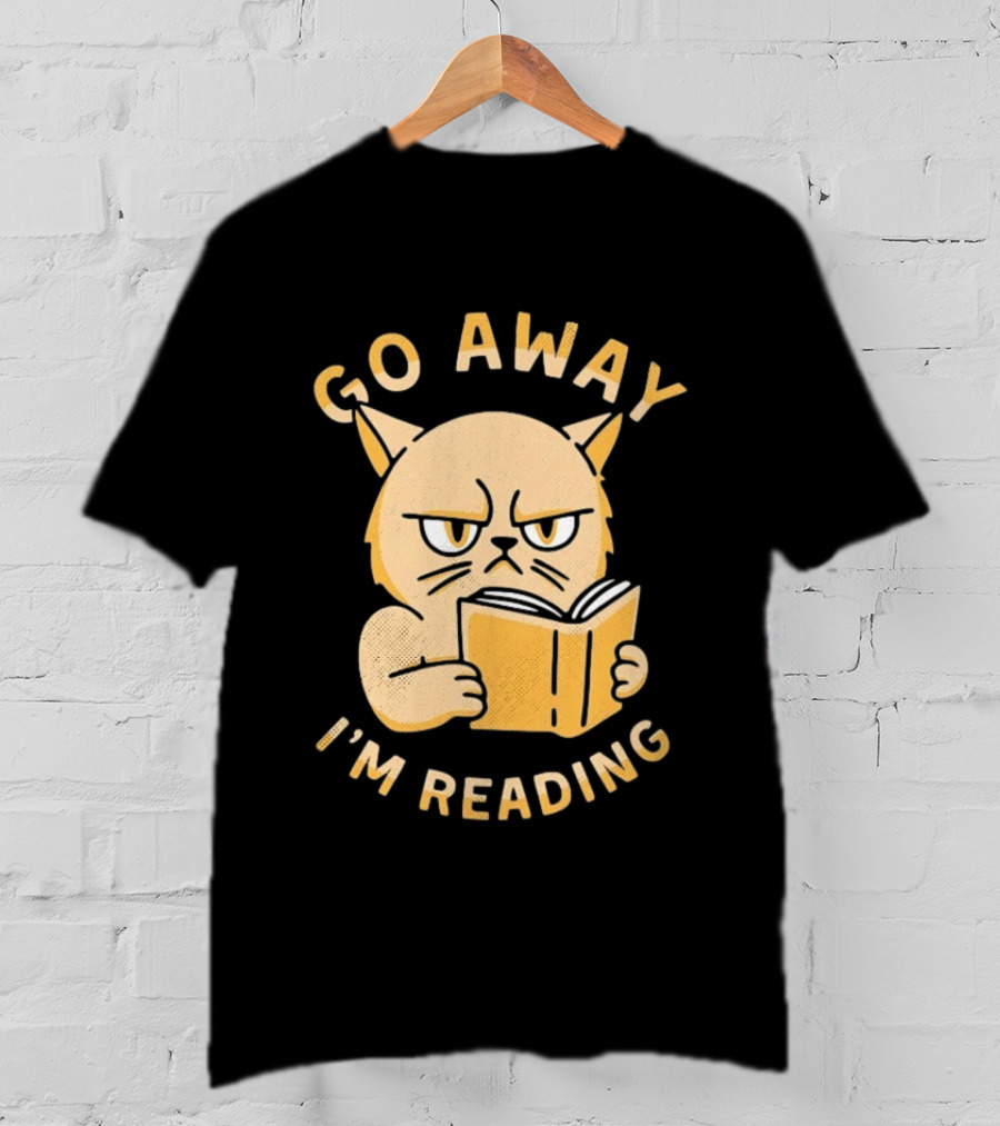 Go Away I'm Reading Grumpy Cat Book Lover T-Shirt