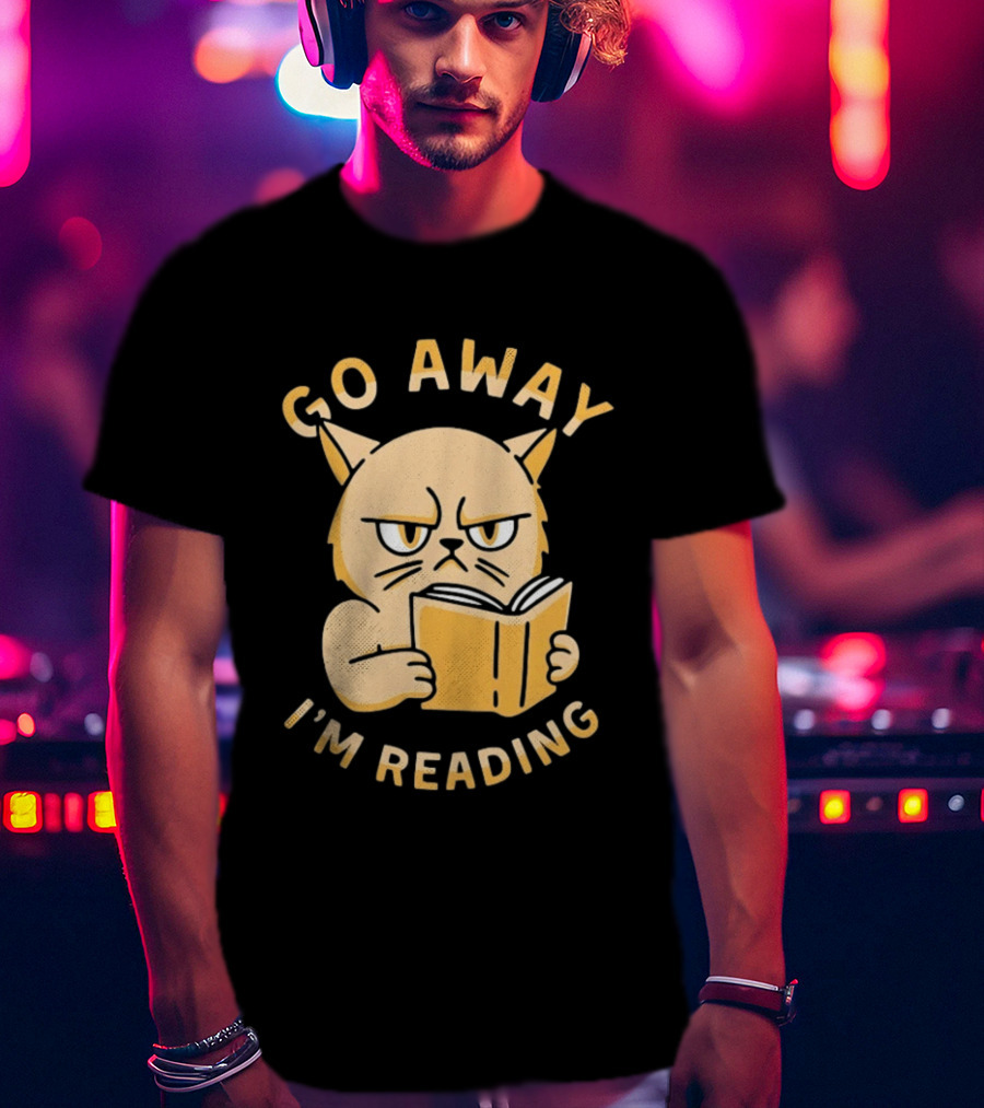 Go Away I'm Reading Grumpy Cat Book Lover T-Shirt