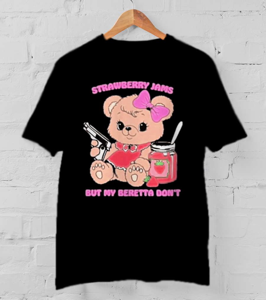 Strawberry Jams Cute Bear With Beretta And Jam Jar T-Shirt