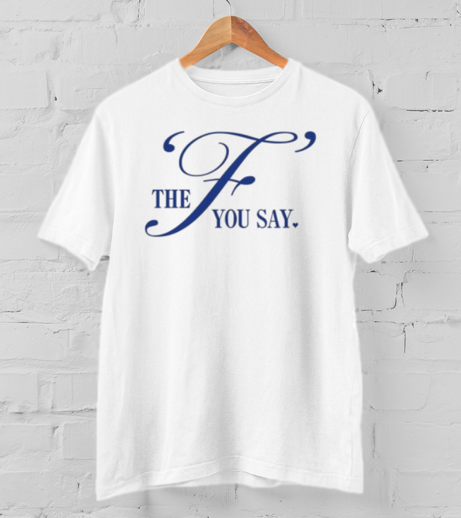The Bitter Southerner General Store F You Say Homage To Kris T-Shirt