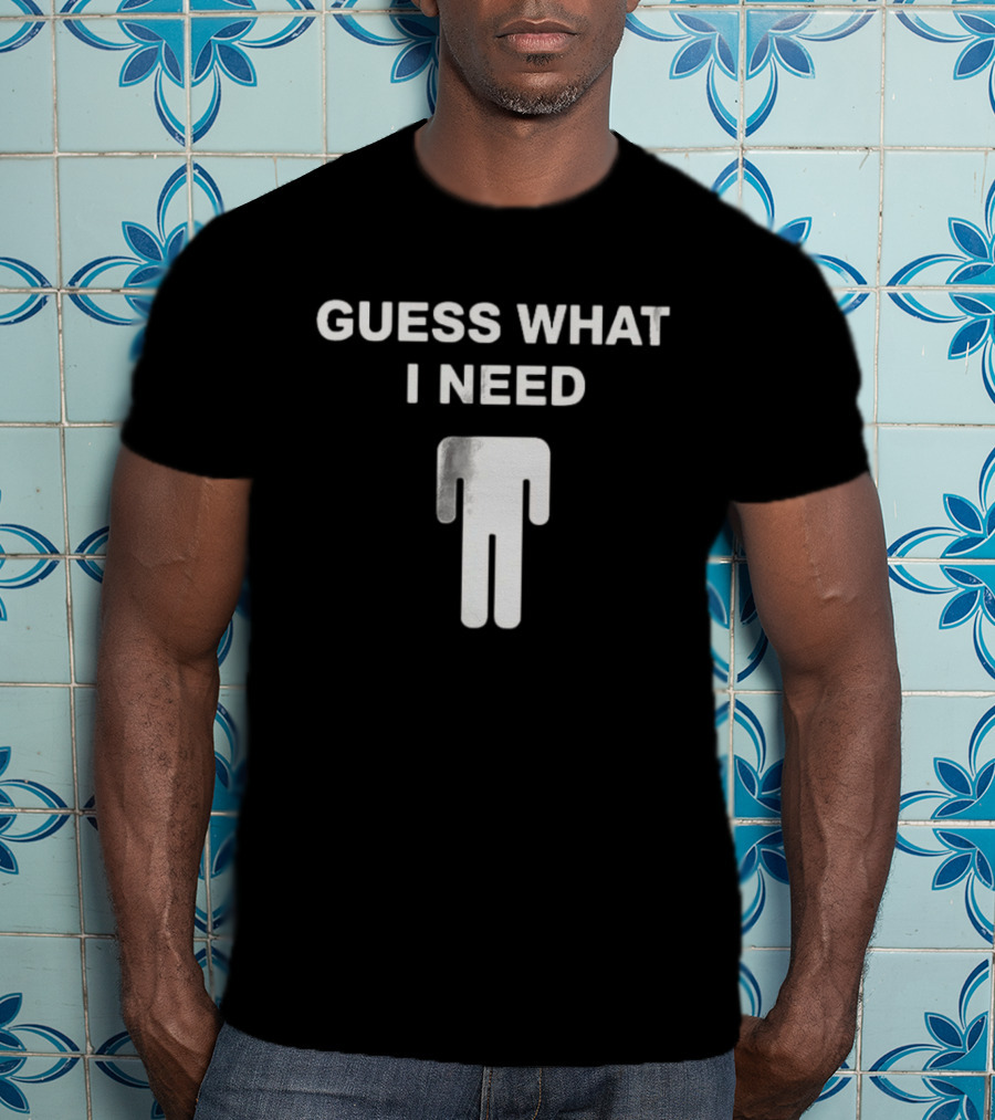 Billie Eilish Blohsh Guess What I Need T-Shirt