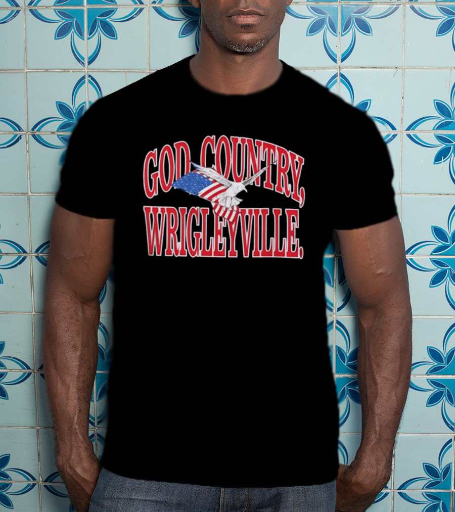 God Country Wrigleyville Chicago Cubs Patriotic American Flag T-Shirt