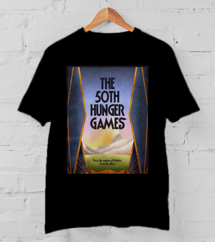 The 50th Hunger Games Twice The Number Of Tributes Twice The Glory T-Shirt