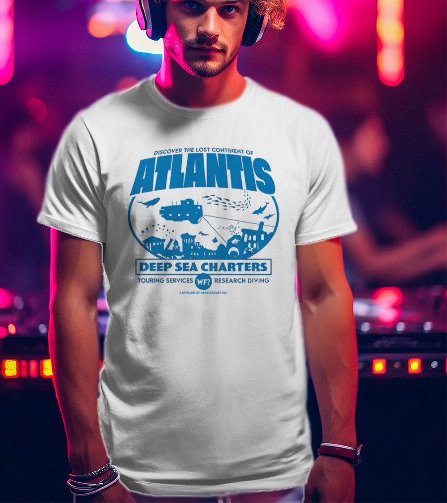 Atlantis Deep Sea Charters Heckletours Discover The Lost Continent Scuba Services Research Diving T-Shirt
