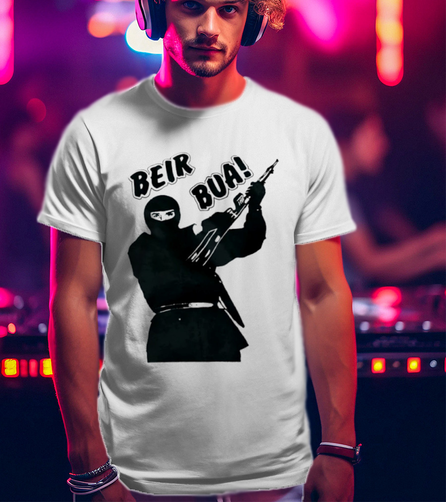 Beir Bua Irish Republican Ireland Gaelic Armed Figure T-Shirt