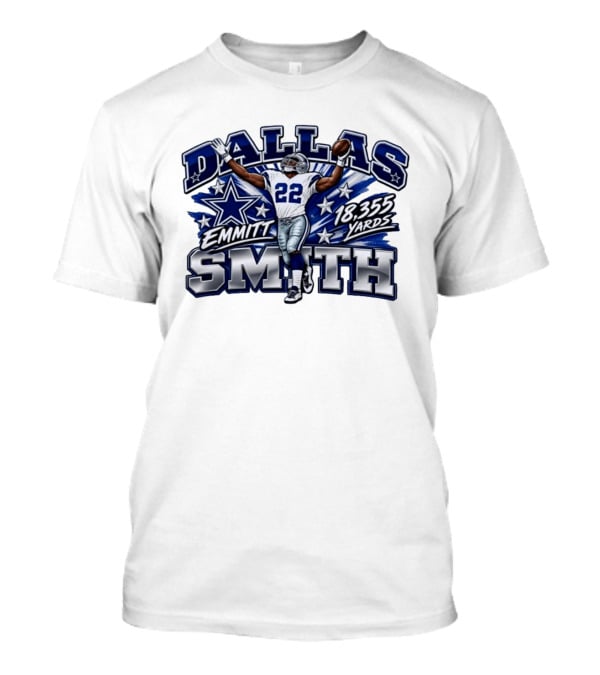 Dallas Emmitt Smith 22 Cowboys 18355 Yards Legend Star T-Shirt