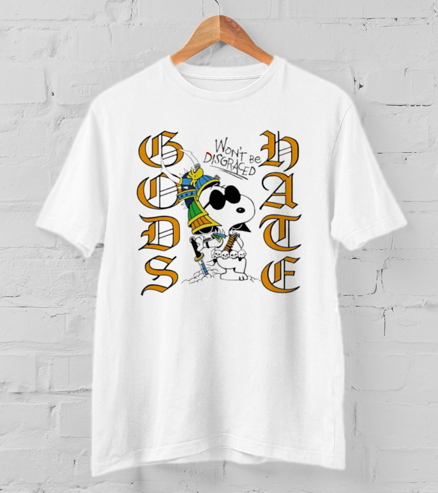 Gods Hate Snoopy Samurai Won't Be Disgraced T-Shirt