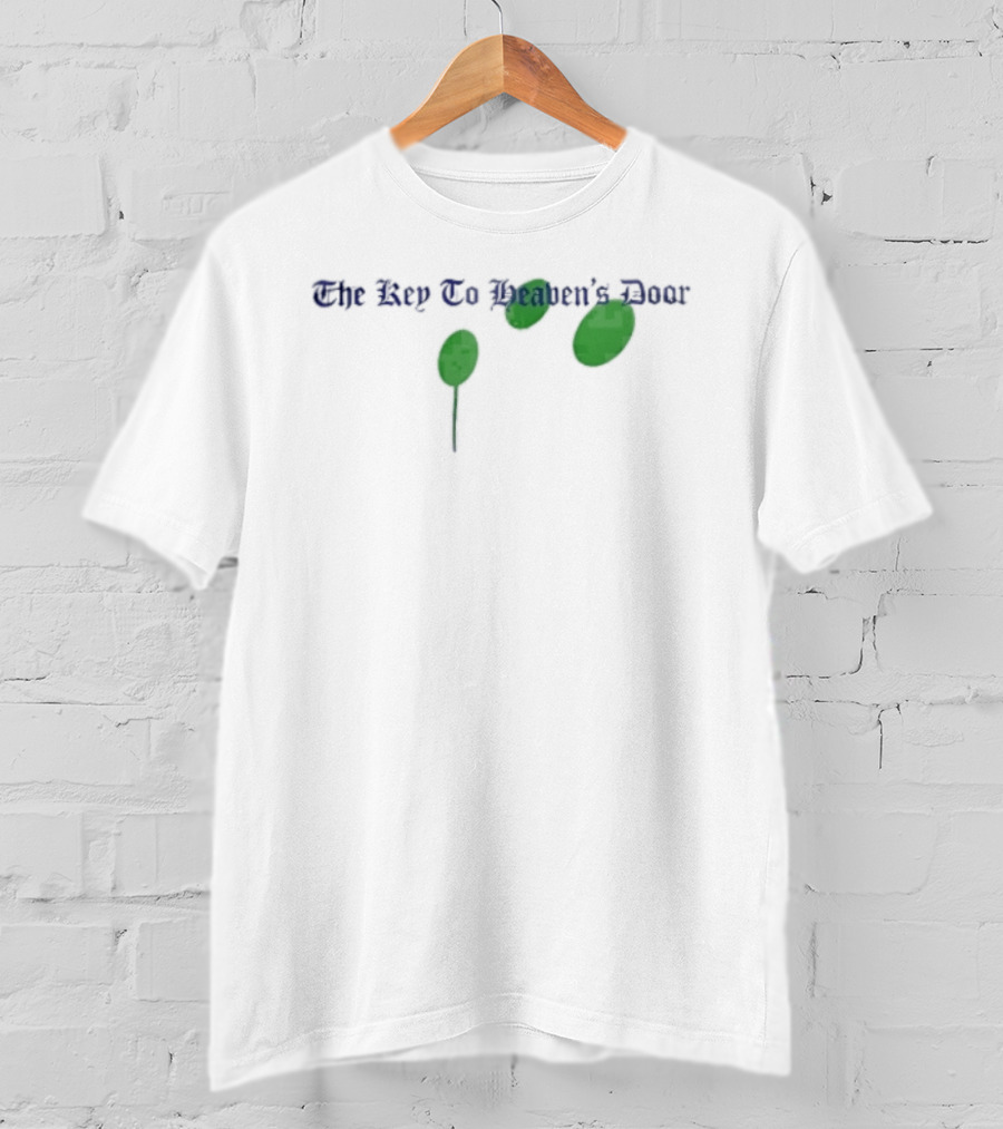 The Key To Heaven's Door Blue Lettering Three Green Ovals With Stem T-Shirt