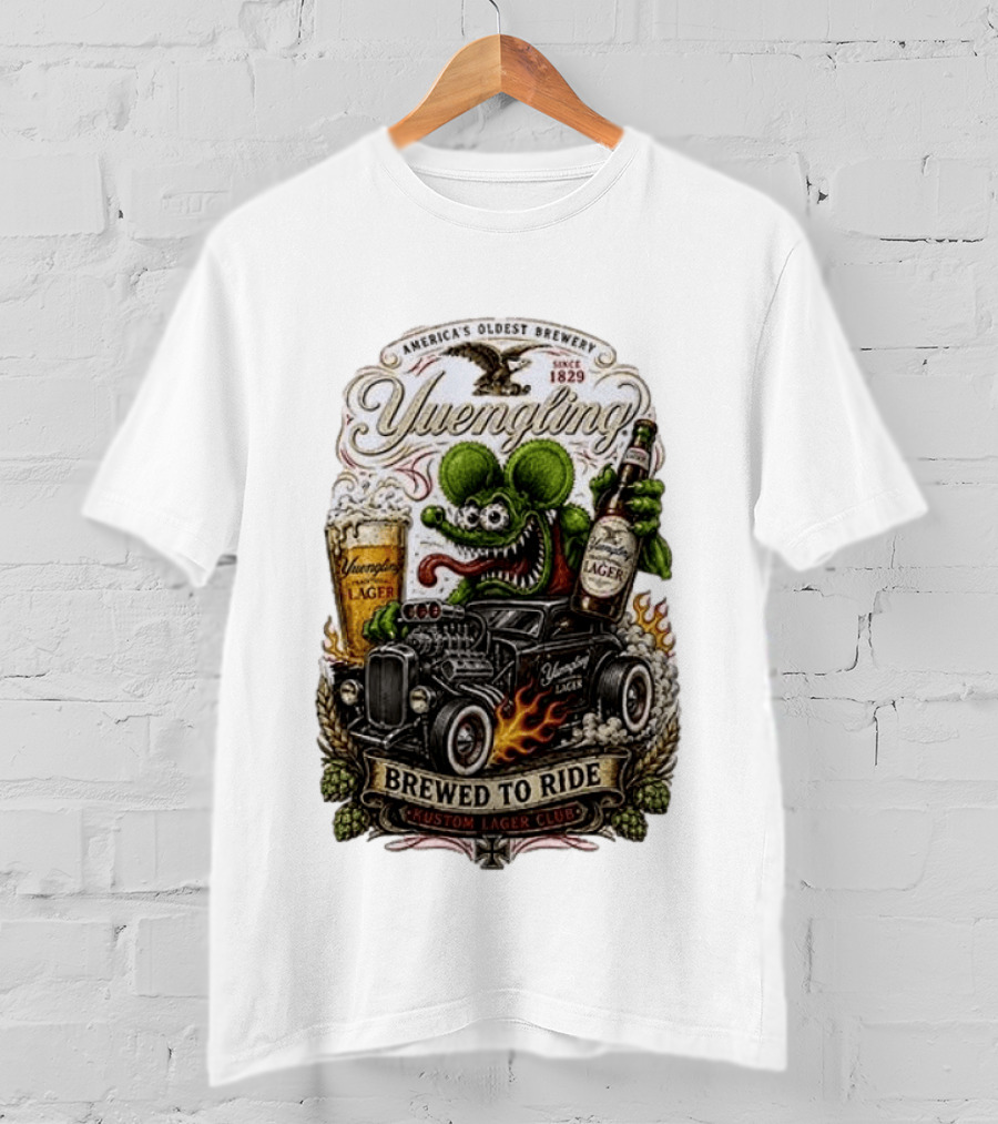 Yuengling Rat Fink Brewed To Ride Kustom Lager Club America's Oldest Brewery Since 1829 T-Shirt