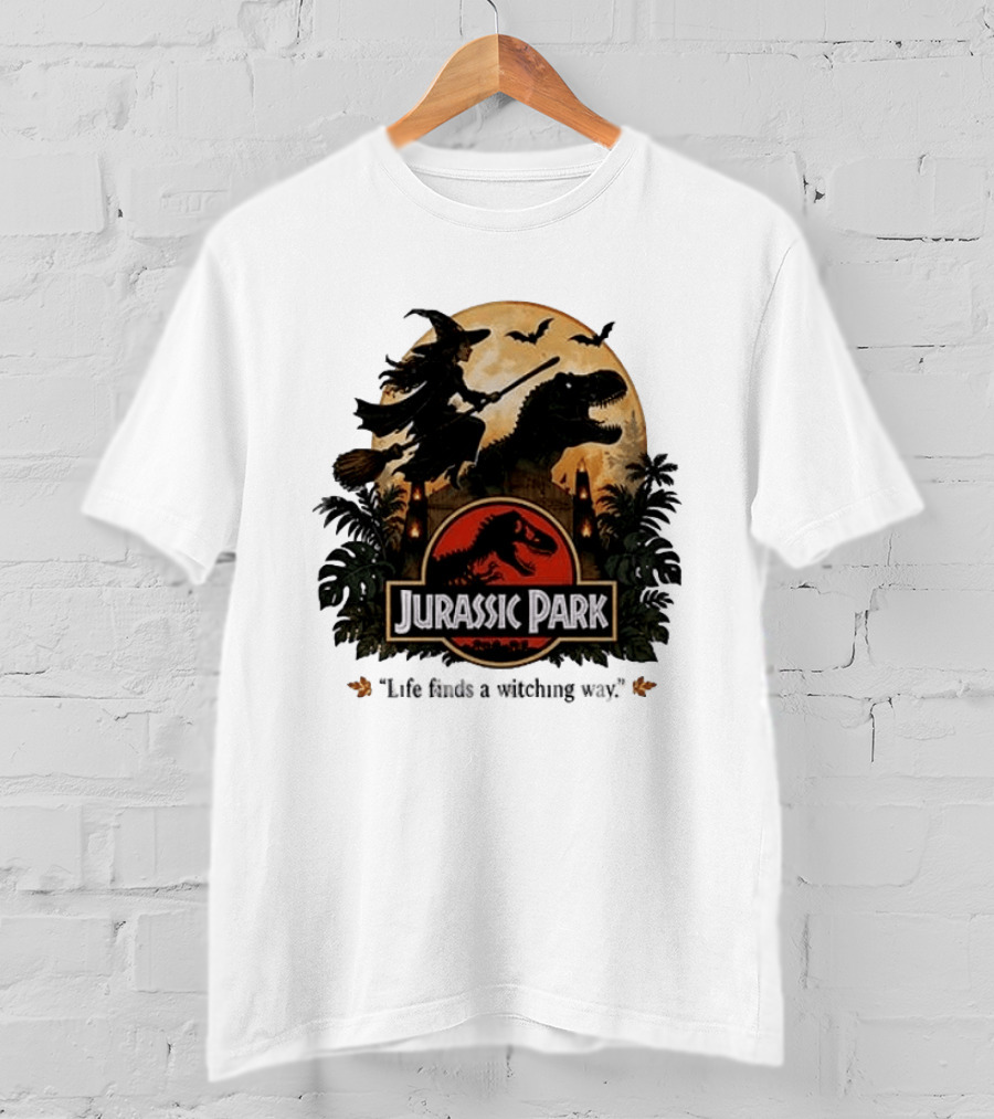 Jurassic Park Life Finds A Witching Way Halloween T-Shirt