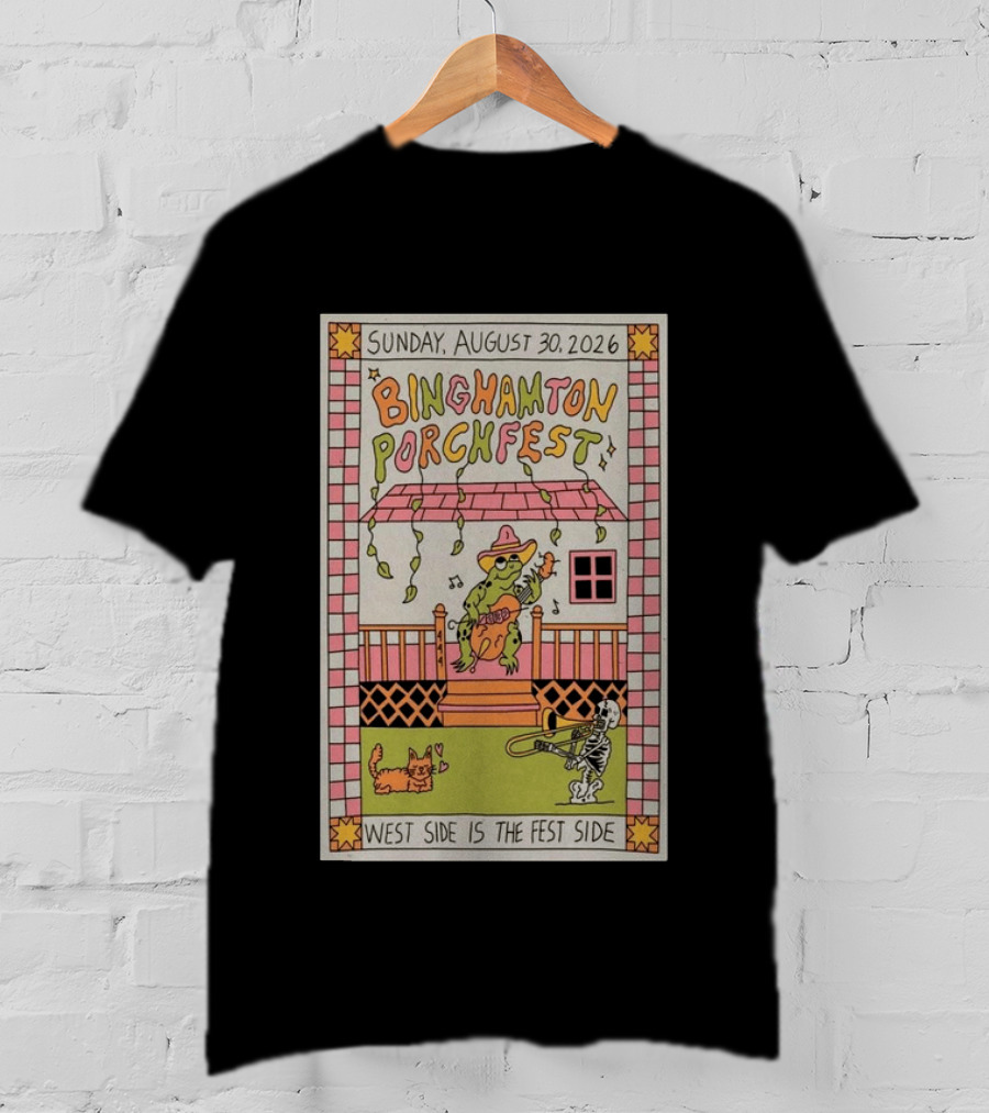 Binghamton Porchfest August 30 2026 West Side Is The Fest Side Sunday Concert Frog And Skeleton Player T-Shirt