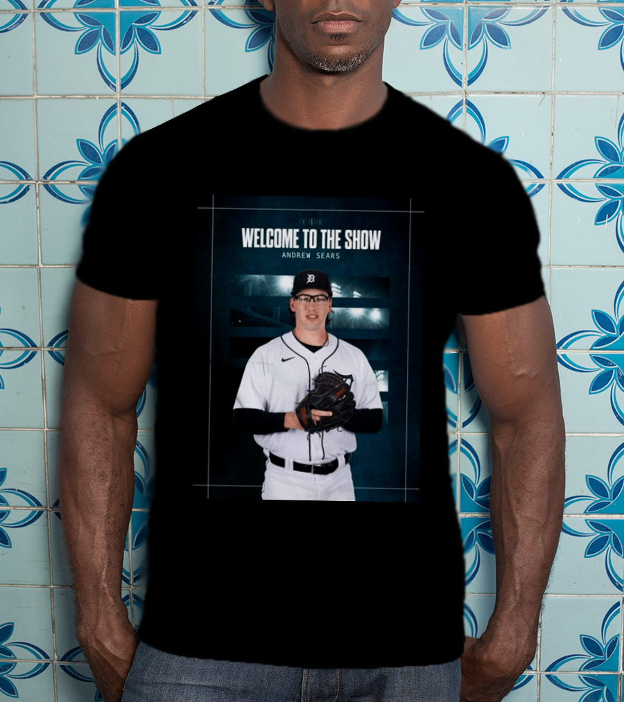 Welcome To The Show Andrew Sears Detroit Tigers T-Shirt
