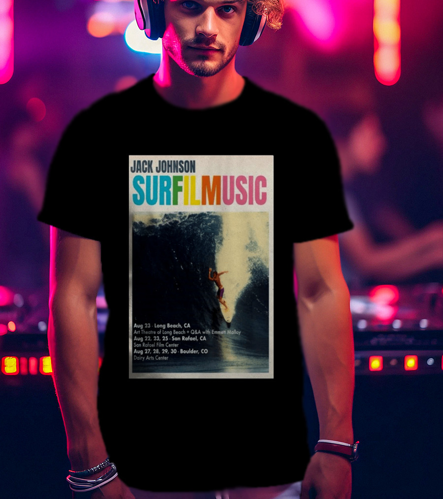 Jack Johnson Surf Film Music Tour Long Beach San Rafael Boulder August 2026 Events T-Shirt