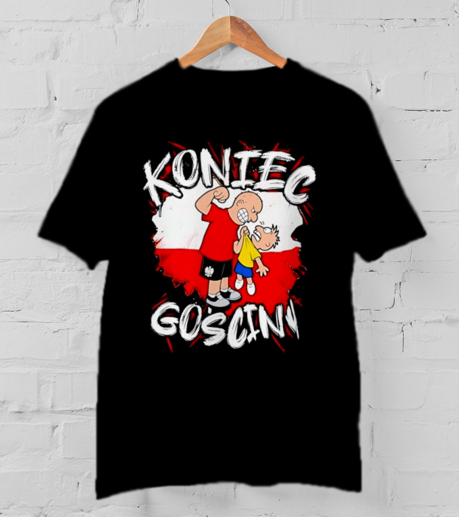 Koniec Gosciny Polish Football Cartoon Polska Flag T-Shirt
