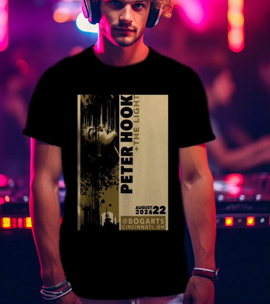 Peter Hook And The Light Live At Bogarts Cincinnati 2026 T-Shirt